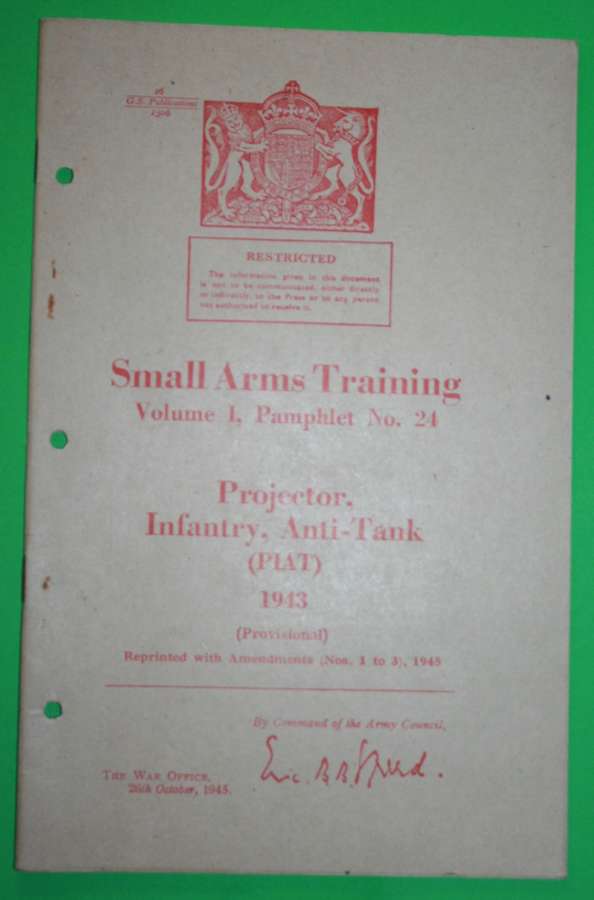 SMALL ARMS TRAINING MANUAL ( SAT ) NO 24 PIAT 1945