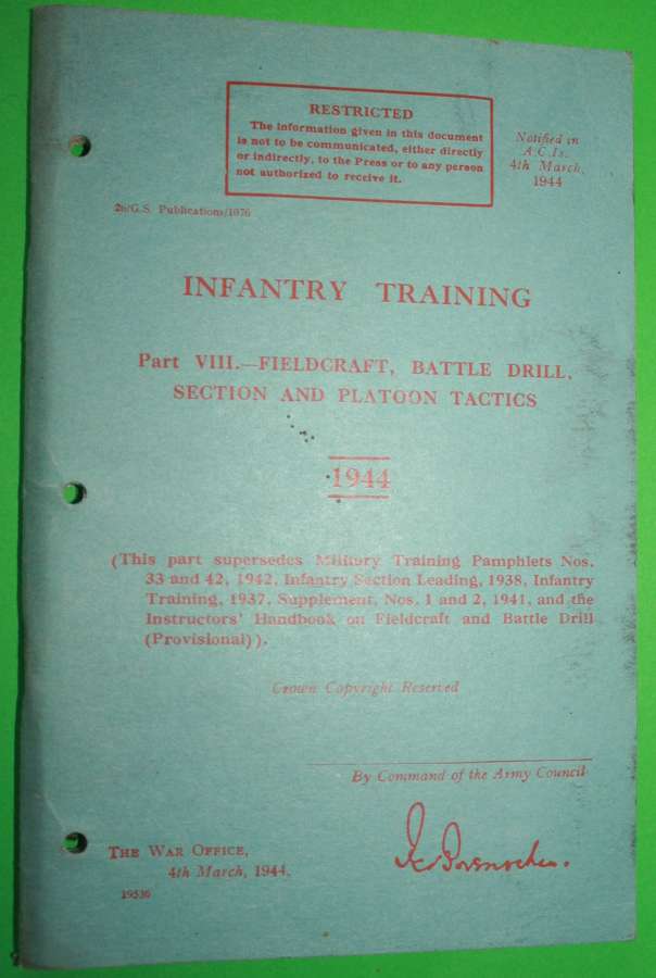 1944 INFANTRY TRAINING PART VIII FIELD CRAFT AND BATTLE DRILL
